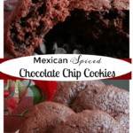 Mexican Spiced Chocolate Chip Cookies - Here's an easy Mexican dessert recipe that takes cake boxes to an entirely new delicious level. by Mama Maggie's Kitchen