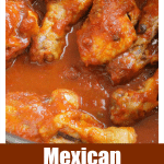 Mexican Deviled Chicken or Pollo a la Diabla
