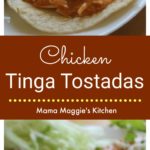 Chicken Tinga Tostadas. Yummy and delicious. A Mexican food classic meal. Via @MamaMaggiesKitchen