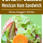 Torta de Jamón is a Mexican Ham Sandwich served on a telera or bolillo. It became a Mexican food classic by the TV show, El Chavo. It’s ready in minutes, making it a great lunch option. by Mama Maggie's Kitchen