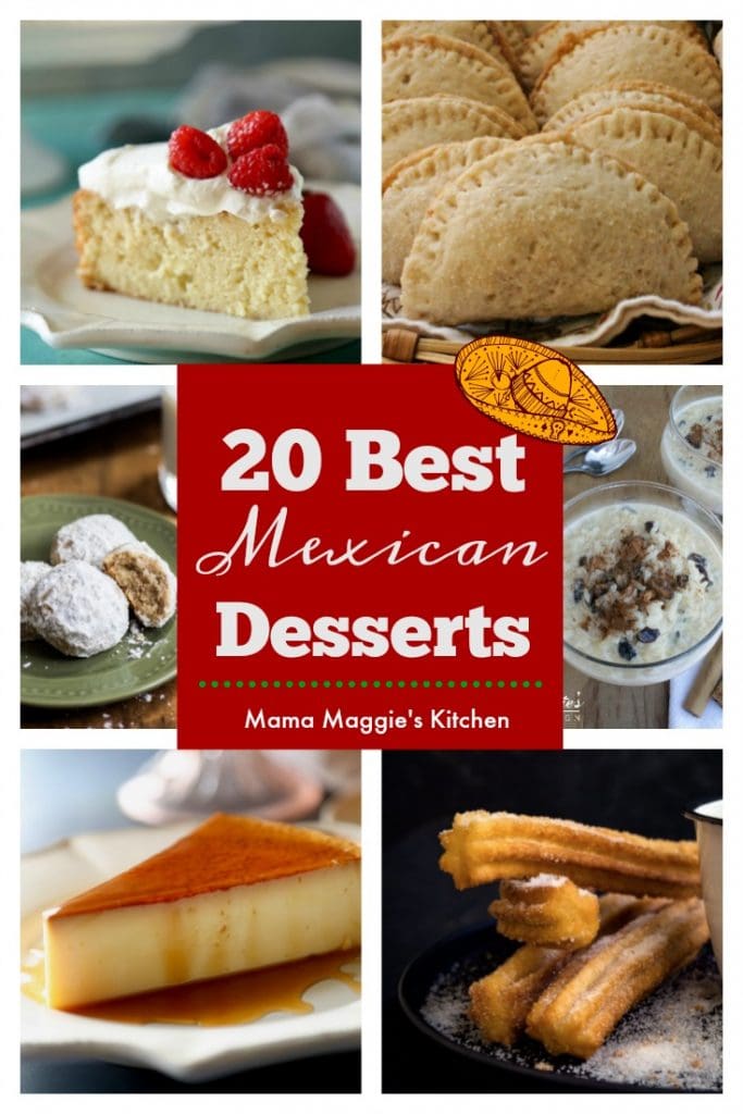 Collage of 20 Best Mexican Desserts pastel de tres leches, empanadas, mexican cookies, arroz con leche, flan, churros 