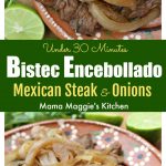 Bistec Encebollado (Mexican-Style Steak and Onions) is a tasty Mexican recipe. An easy dish made under 30 minutes, making a great weeknight meal for busy families. by Mama Maggie's Kitchen