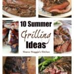 10 Summer Grilling Ideas by Mama Maggie's Kitchen