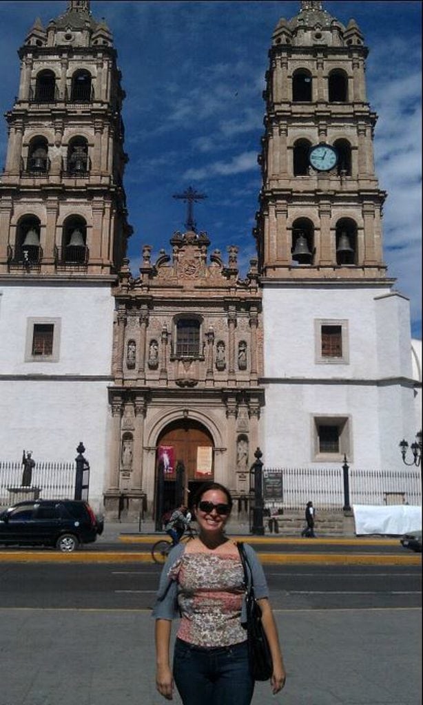 Maggie Unzueta in front of the cathedral in Durango, Mexico