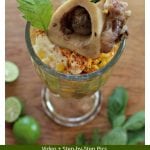 Esquites con Tuétano is Mexican street food at its best. Follow the step-by-step pictures or watch the video to recreate this rich and delicious dish at home. by Mama Maggies Kitchen