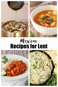 A collage showing several Mexican recipes for Lent.