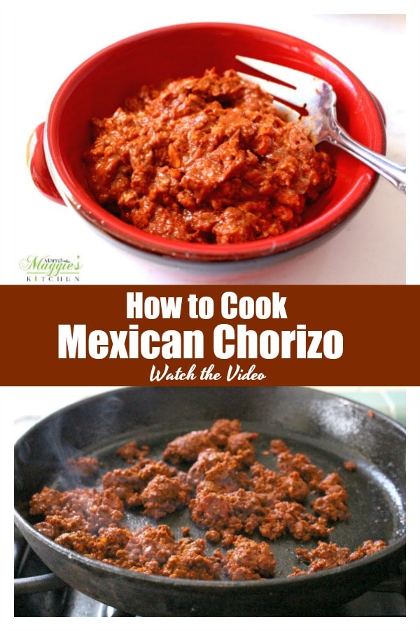 How to Cook Chorizo. It's easier than you think. Once it's cooked, you can make several traditional and authentic Mexican food dishes. Watch the video to learn how. By Mama Maggie's Kitchen