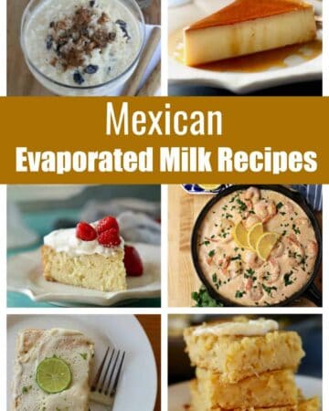 A collage showing Mexican evaporated milk recipes.