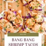 Overhead view of Bang Bang Shrimp Tacos filled with breaded shrimp, shredded cabbage, creamy sauce, and chopped cilantro. Text overlay reads: "Bang Bang Shrimp Tacos - Mama Maggie's Kitchen.