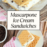 Two mascarpone ice cream sandwiches with chocolate chips are nestled between graham crackers on a plate, alongside a bowl of chocolate chips and a pink striped cloth. Text reads “Mascarpone Ice Cream Sandwiches.”.